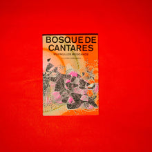 Load image into Gallery viewer, Bosque de Cantares
